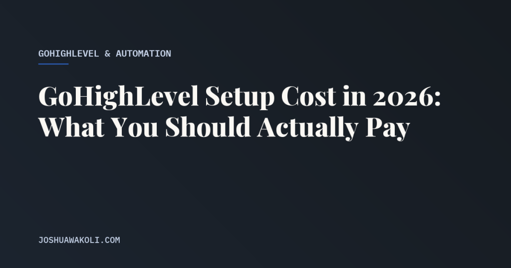 GoHighLevel setup cost 2026
